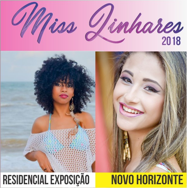 Mais duas candidatas: Miss Linhares 2018 tem Poliana e Fabrícia também!