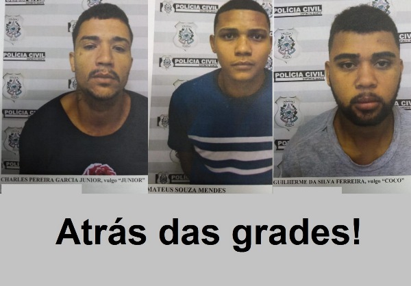 Polícia Civil prende Mateus, Junior e Coco