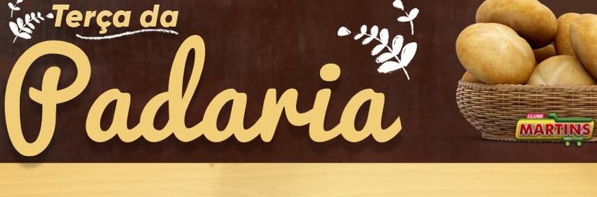 Terça da Padaria + lista de ofertas relâmpago no Clube de Vantagens Martins Fácil