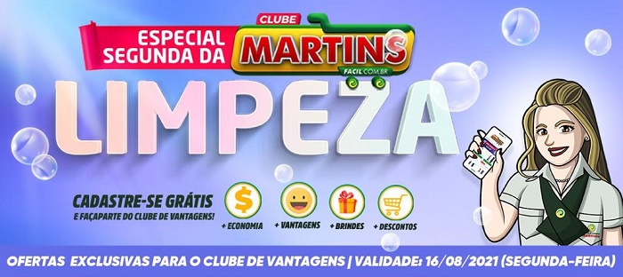 Segunda da limpeza e ofertas relâmpago no Clube de Vantagens Martins Fácil. Lista