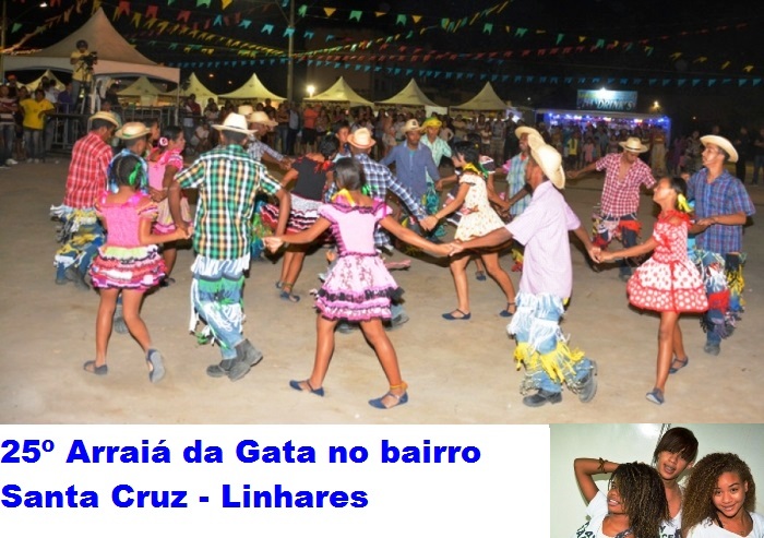 25º Arraiá da Gata: reúne milhares de pessoas no Santa Cruz