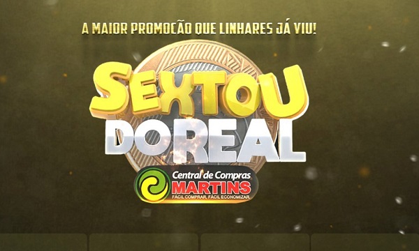 Listona: Sextou do Real chega chegando no Martins! Dezenas de produtos no listão