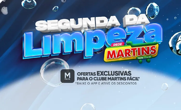 Veja a lista da Segunda da Limpeza no Martinsfácil, e compre agora no app