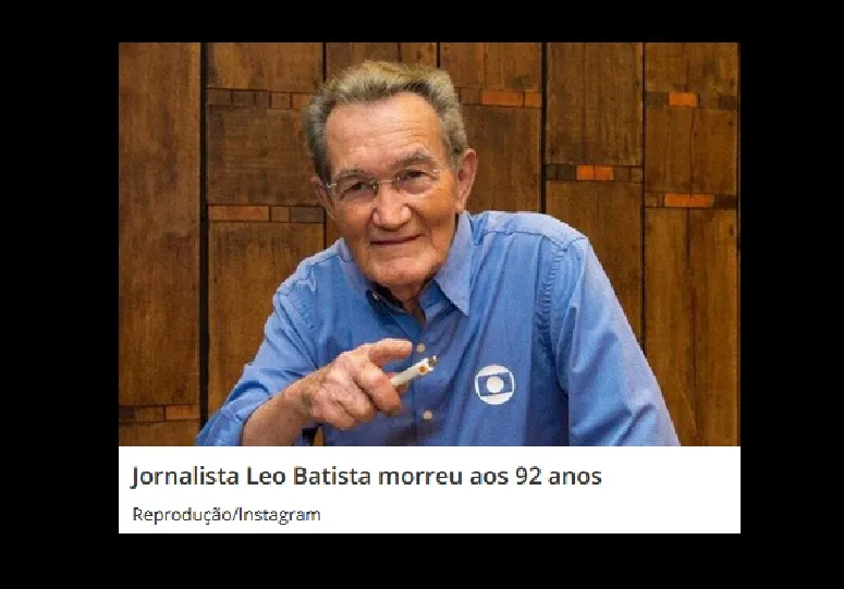 Jornalista Léo Batista morre aos 92 anos no Rio de Janeiro