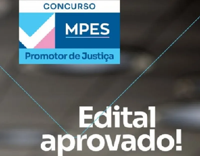 Aprovado edital de concurso para Promotor de Justiça Substituto no ES