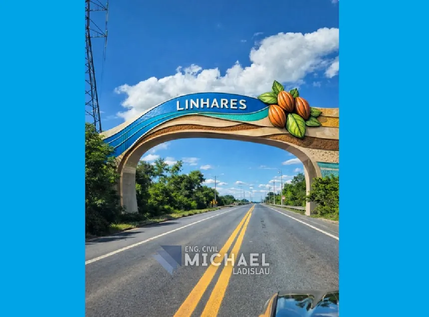 Portal de entrada para Linhares. O que acharam?