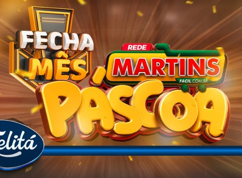 Fecha Mês de Páscoa! É no Martinsfácil com lista imbatível!